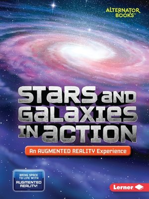 cover image of Stars and Galaxies in Action (An Augmented Reality Experience)